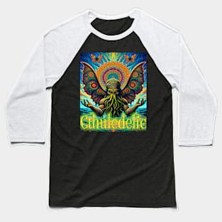 Cthuledelic - Enlightened Cthulhu Rises Baseball T-Shirt